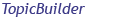 TopicBuilder